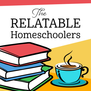 Episode 32: Creating a Homeschool Space You Love