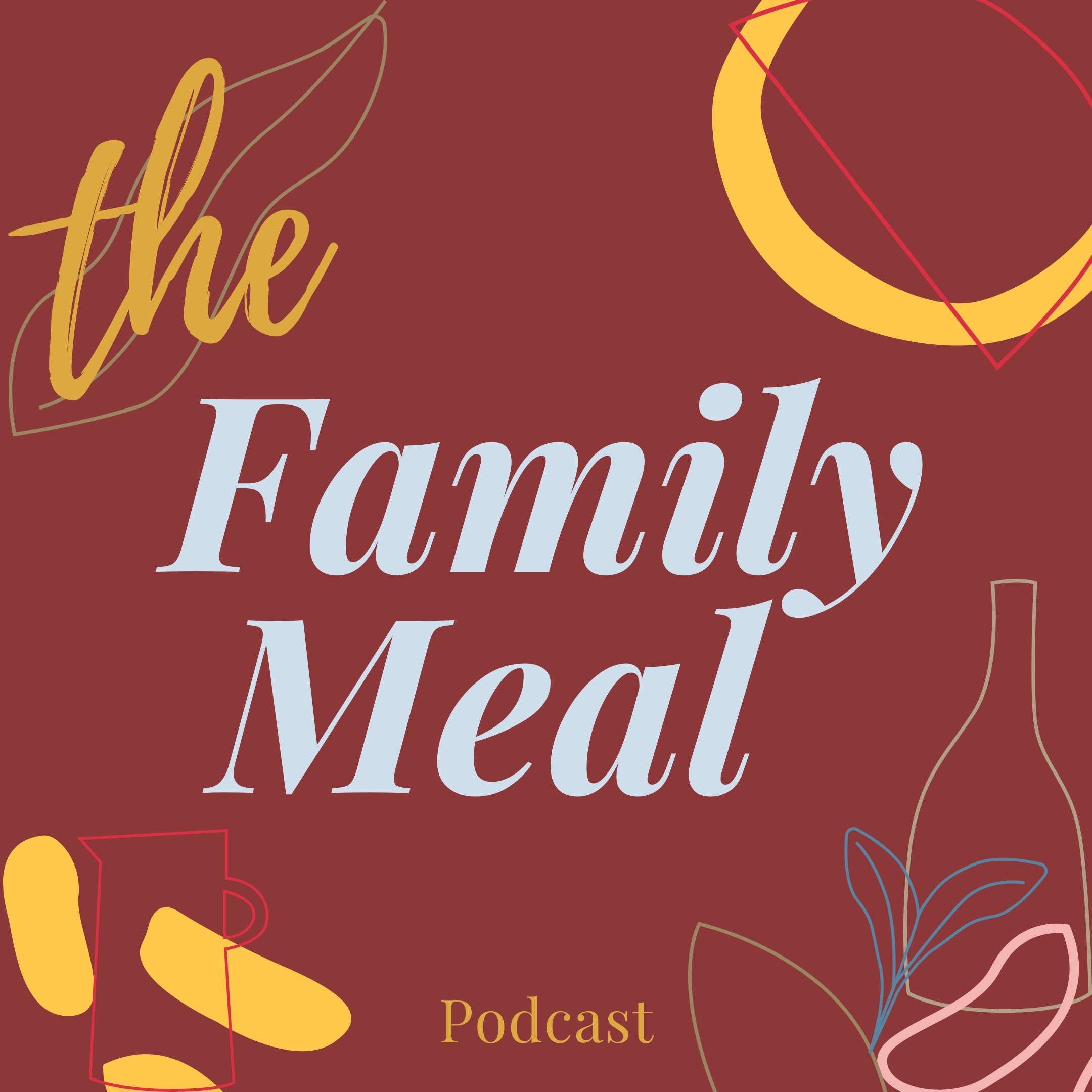 The Family Meal Podcast