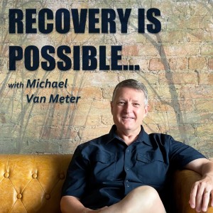 Episode 156 - We Are Responsible for Our Recovery