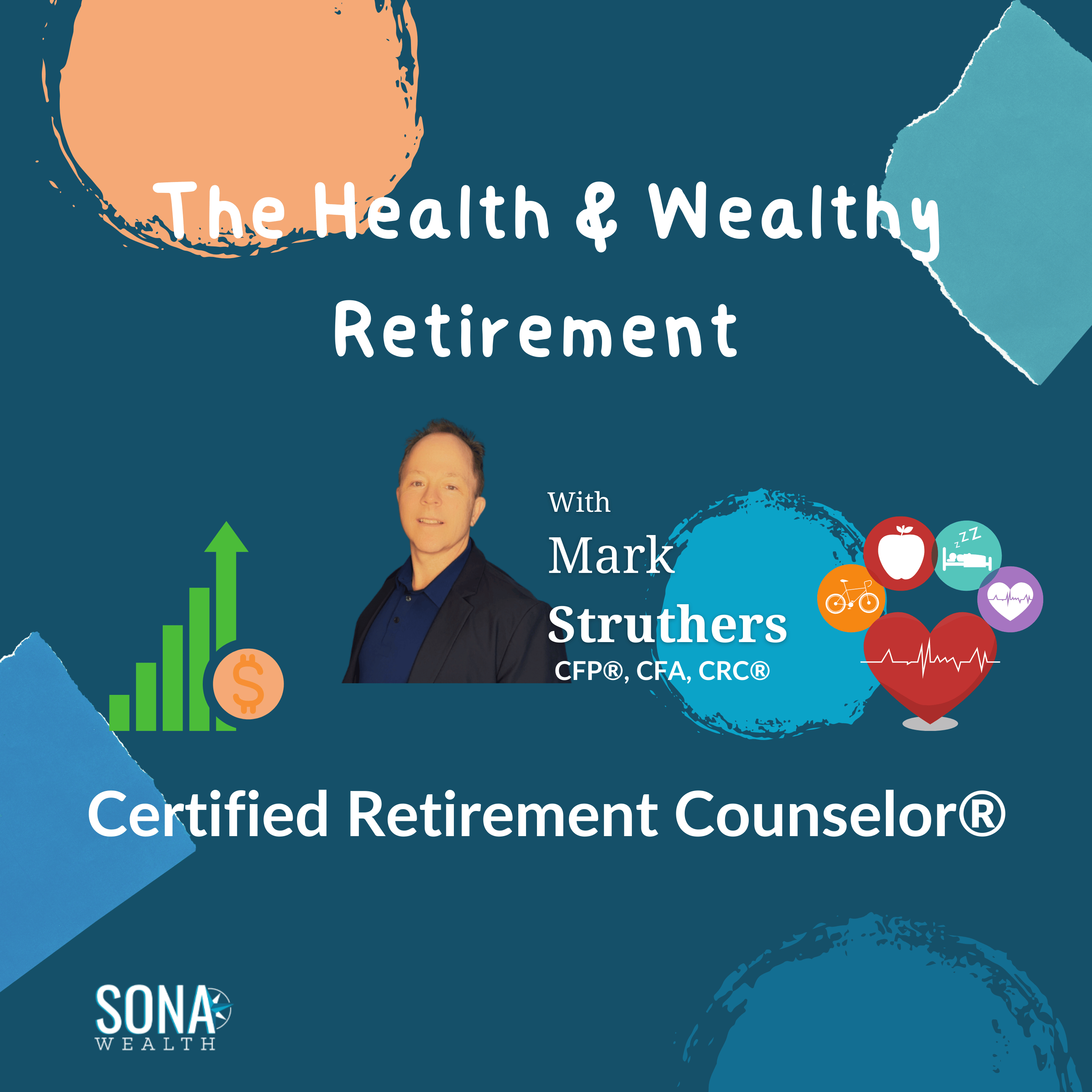 The Healthy & Wealthy Retirement