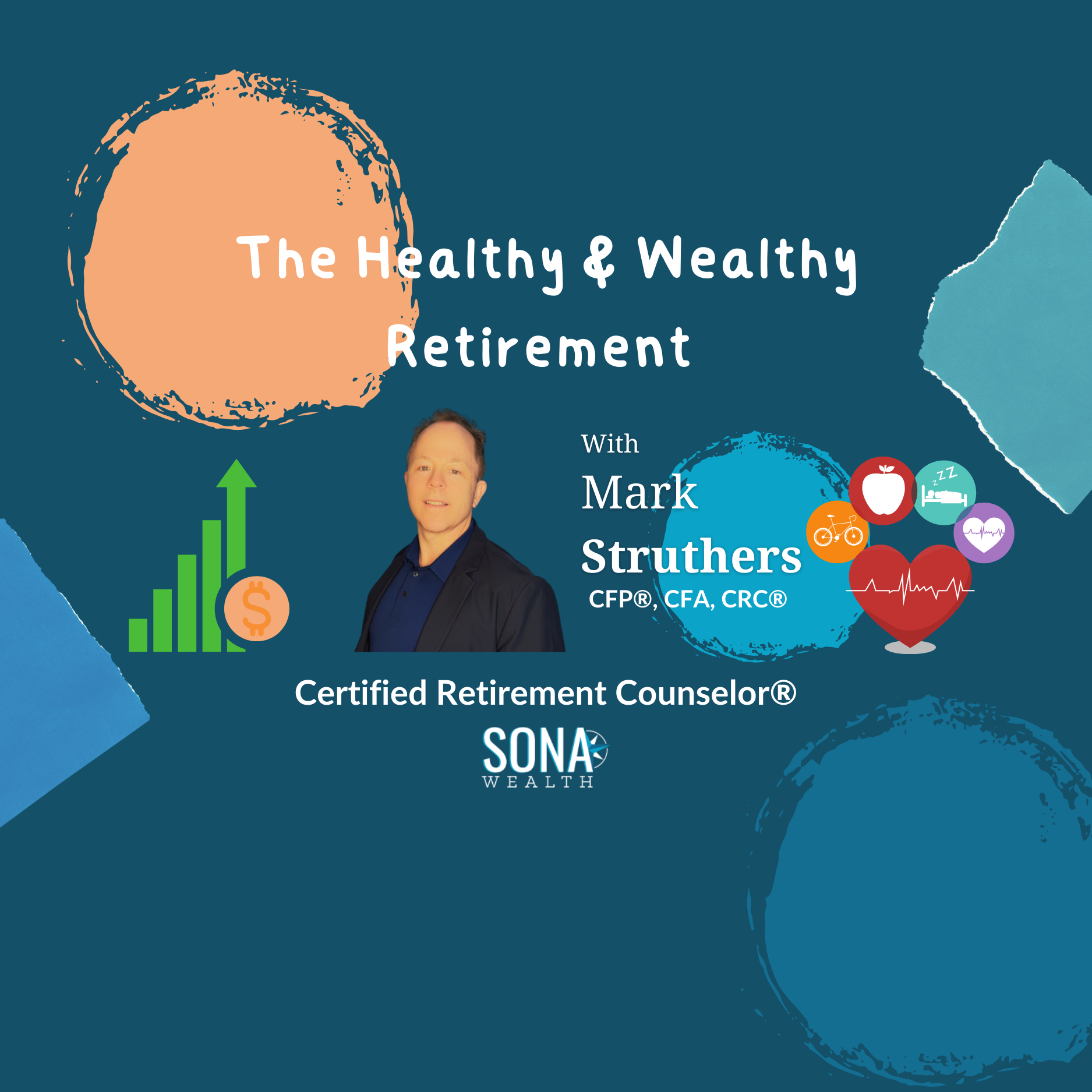 The Healthy & Wealthy Retirement