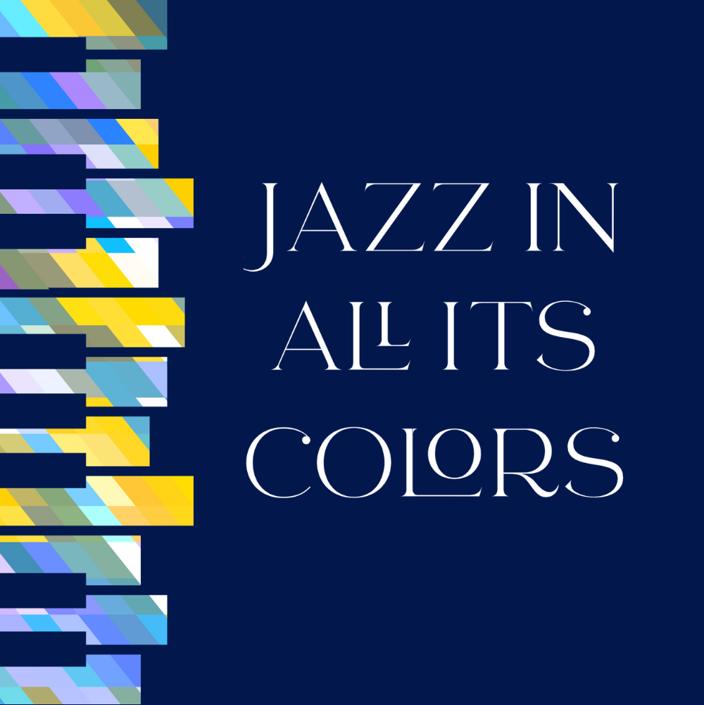 Jazz In All Its Colors