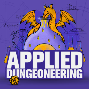 The Applied Dungeoneering Podcast