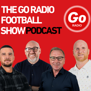 The Go Radio Football Show Podcast