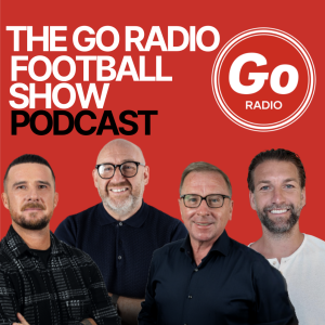 The Go Radio FootballShow 21st March