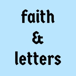 Faith and Letters