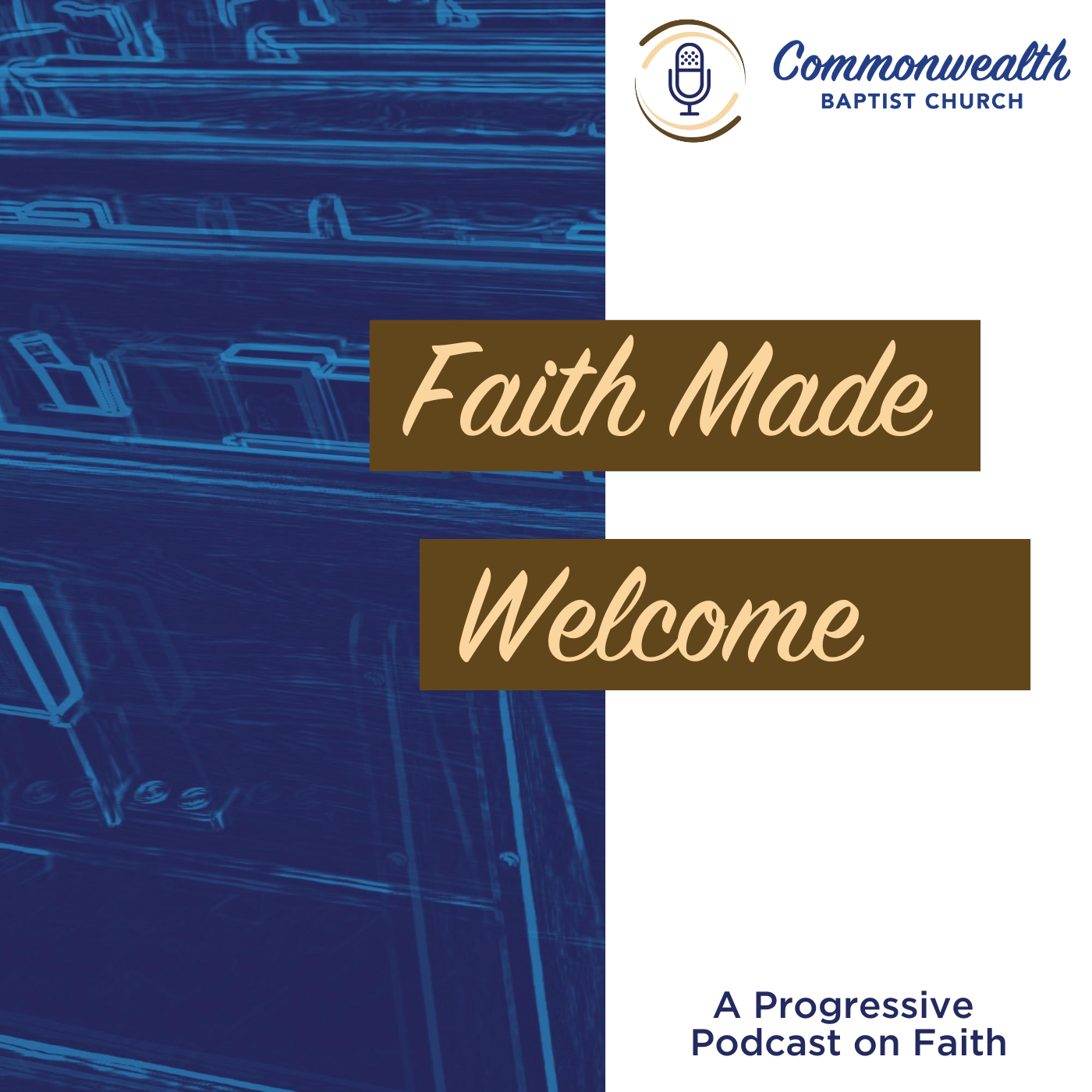 Faith Made Welcome