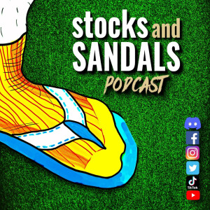 The Loudest Mouth in Trading |The Stocks and Sandals Podcast