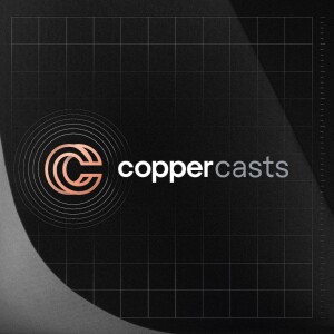 CopperCasts
