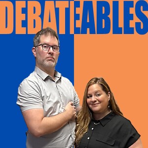 EP14 Debatables: Episode Reviews with guest Michael Tonovitz
