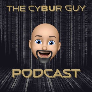 The CyBUr Guy Podcast V2.0 Ep6: The worst April Fools ever