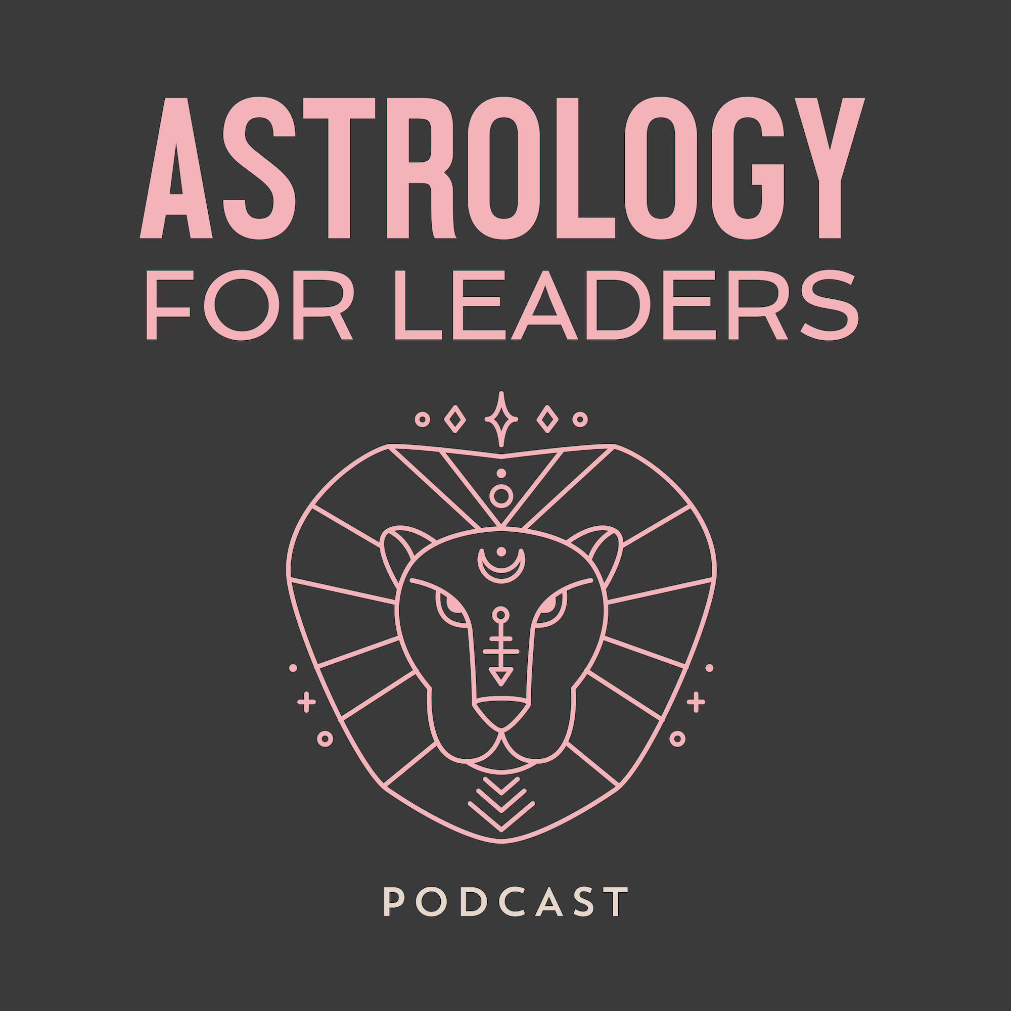 Astrology for Leaders Podcast