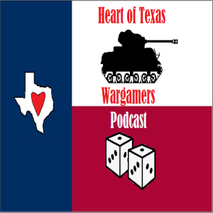 Heart of Texas Wargamers Podcast