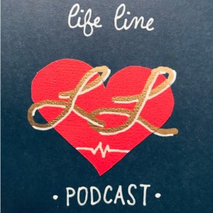 Life Line Podcast