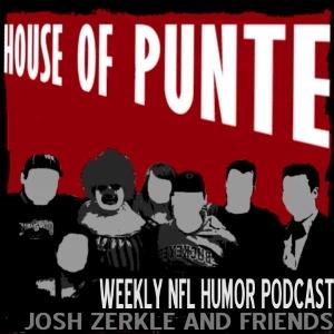 HOUSE OF PUNTE: An NFL Humor Podcast