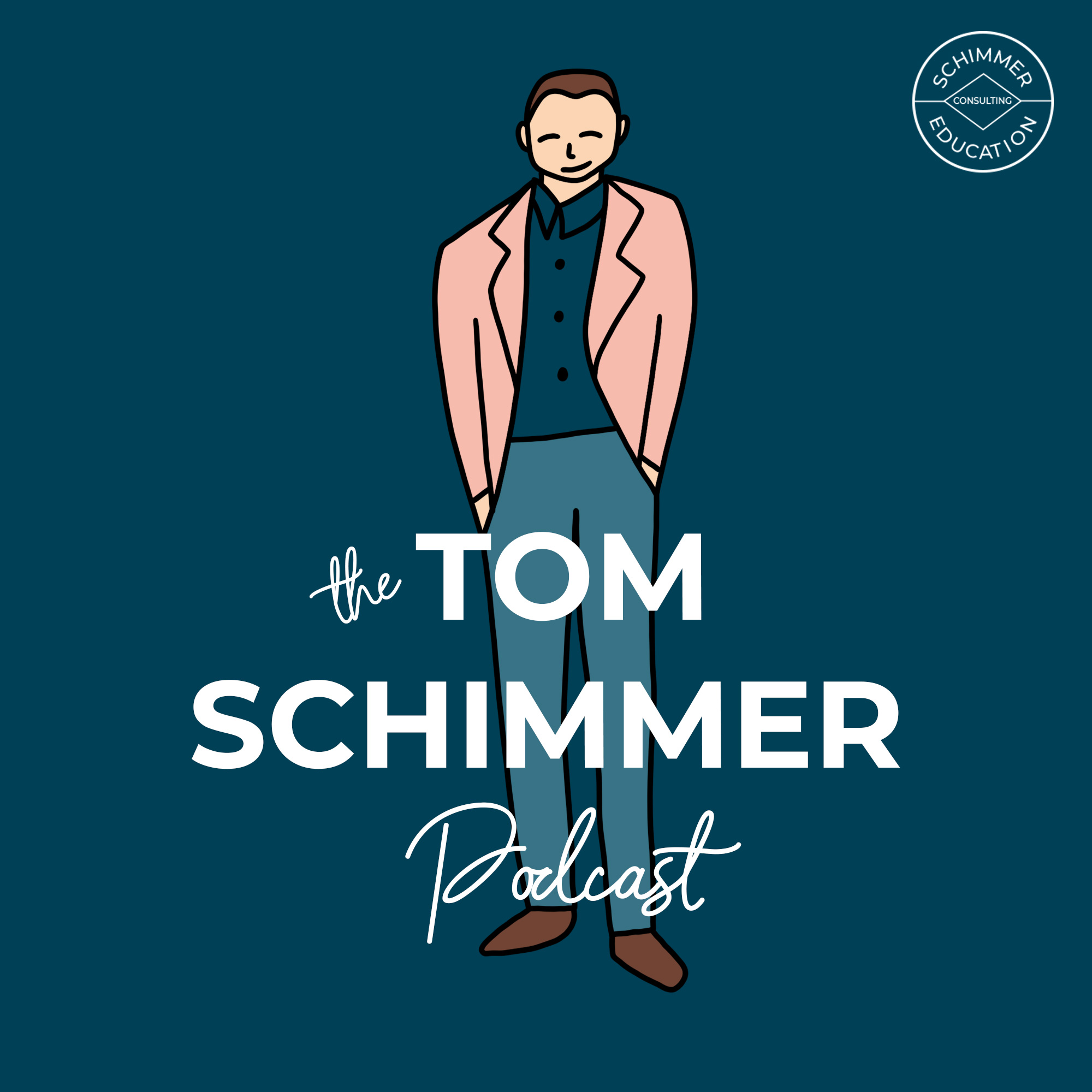 The Tom Schimmer Podcast