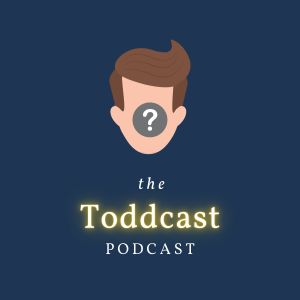 Mid-Week "Prod Todd" | Todd J. Baldwin | The Toddcast Podcast