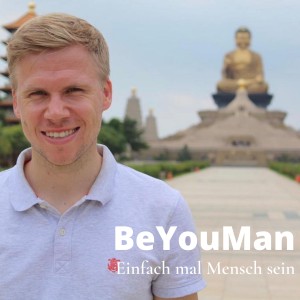 BeYouMan - Einfach mal Mensch sein