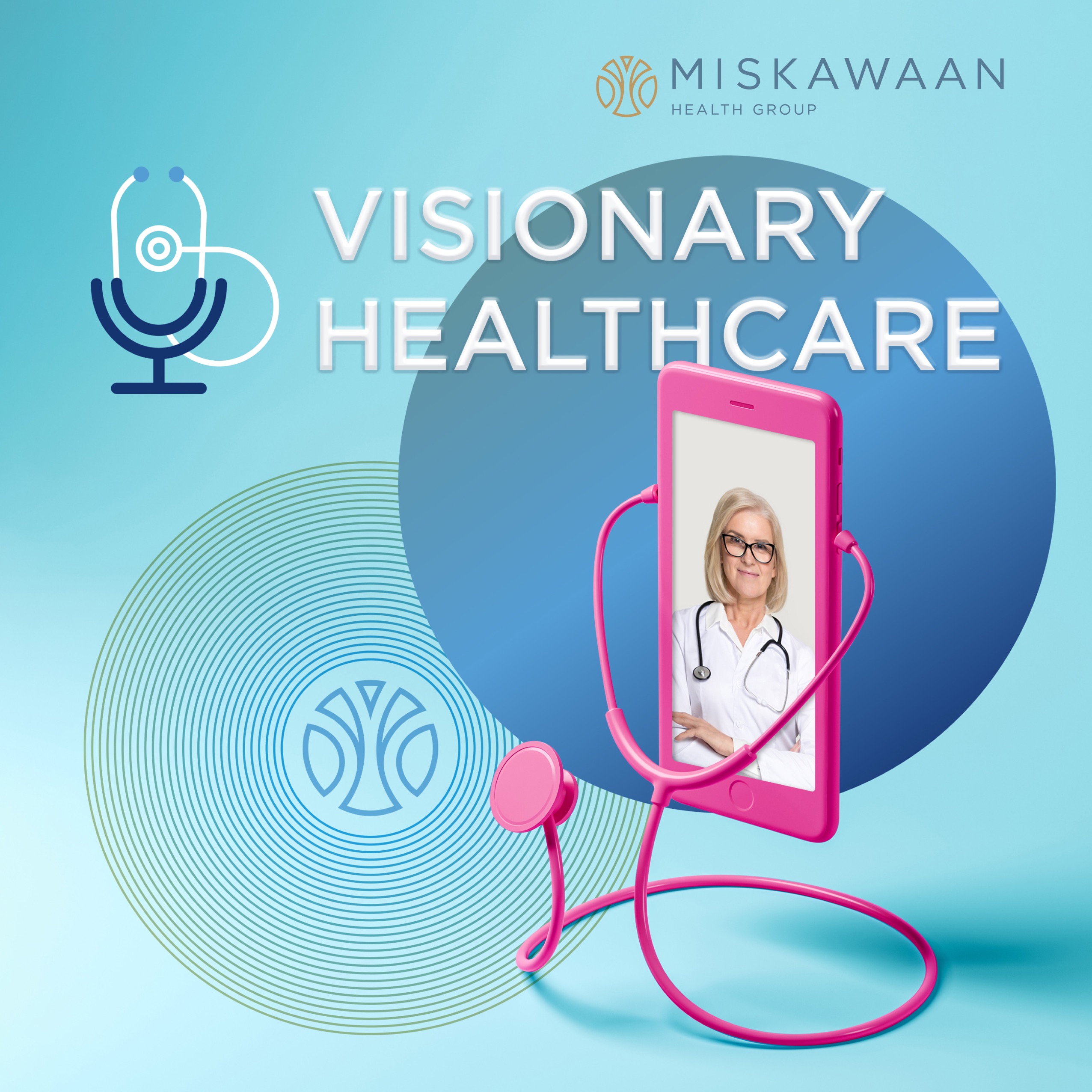 The Visionary Health Podcast supported by Miskawaan Health Group