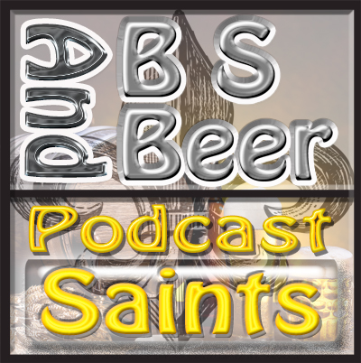 BS & Beer - New Orleans Saints Football