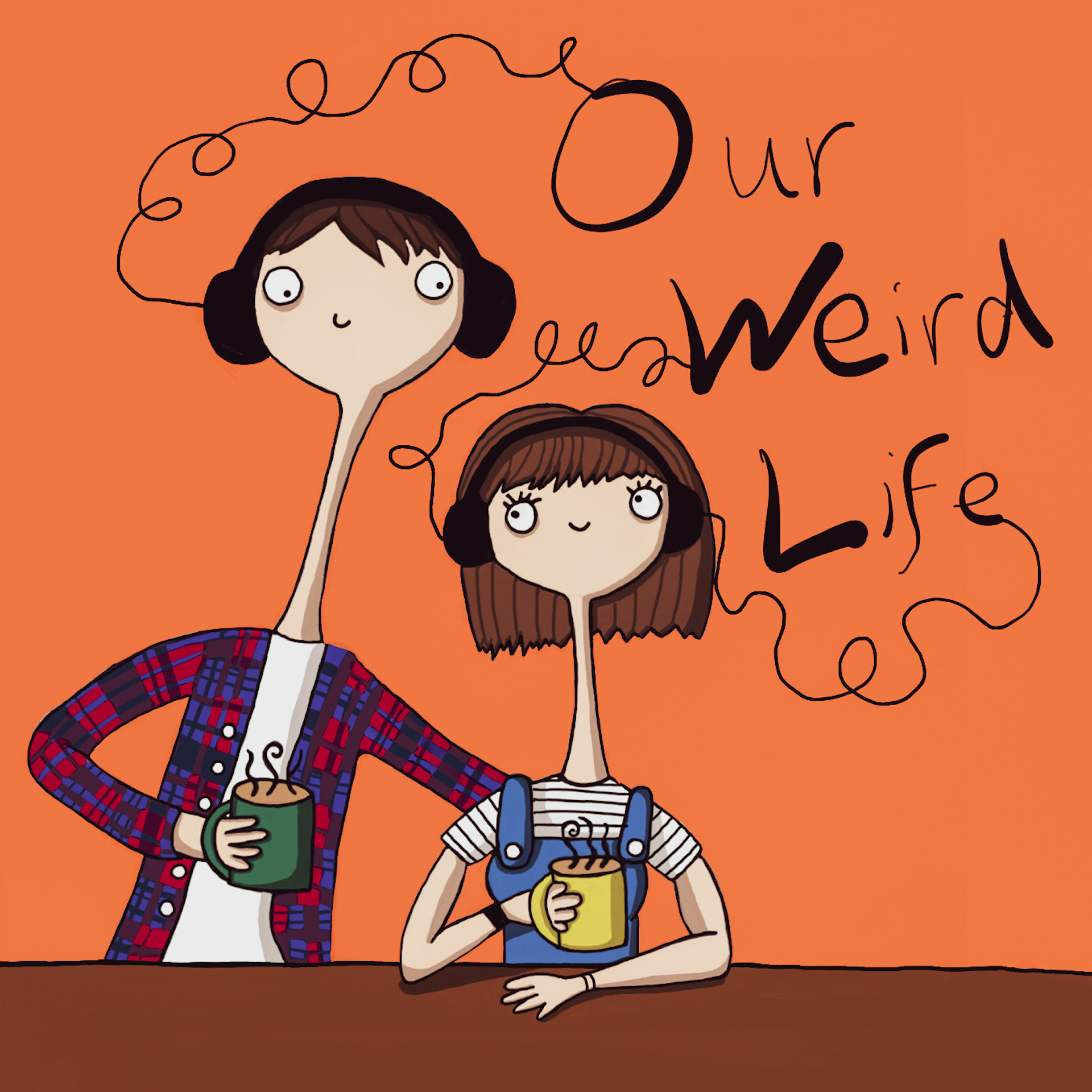 Our Weird Life Podcast