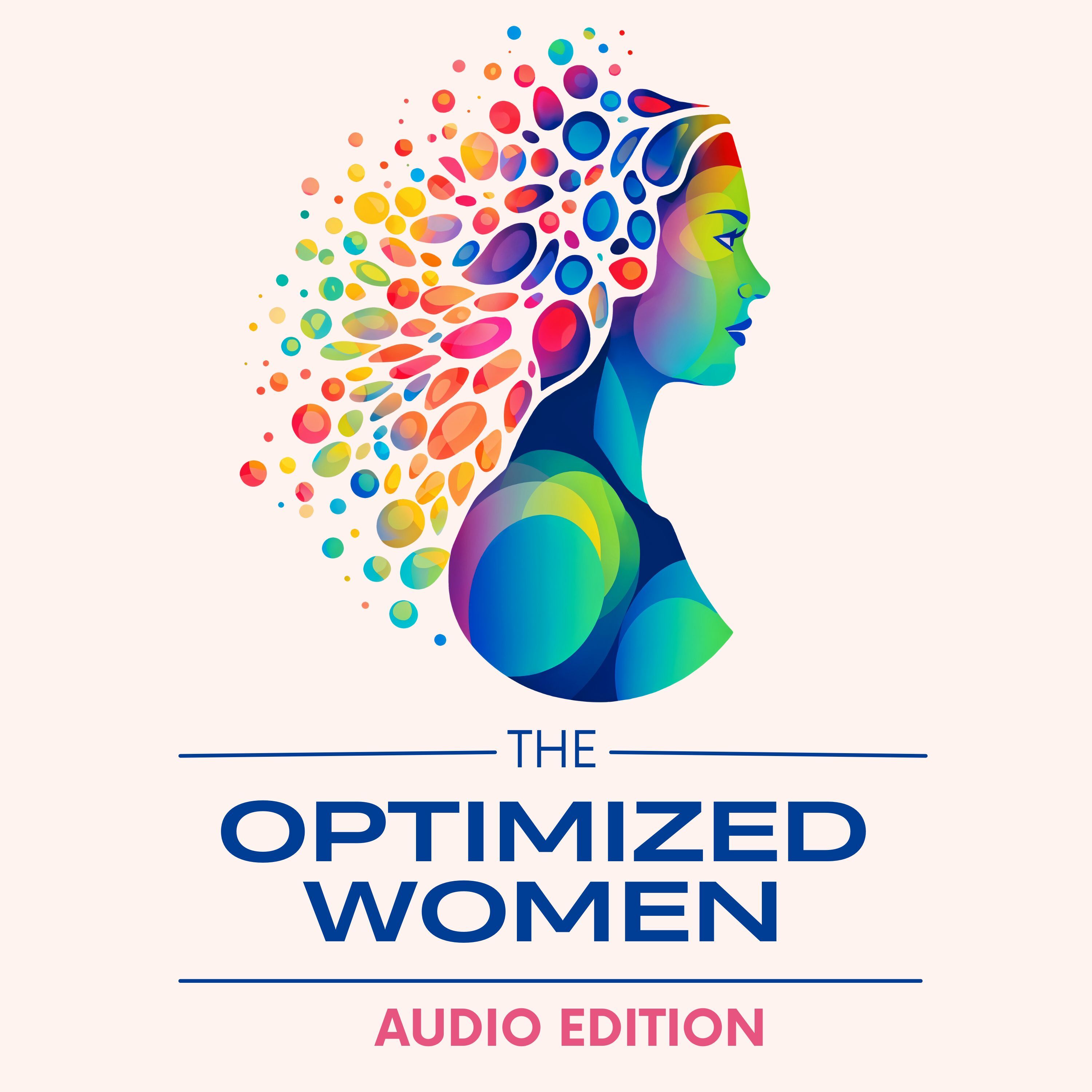 The Optimized Women