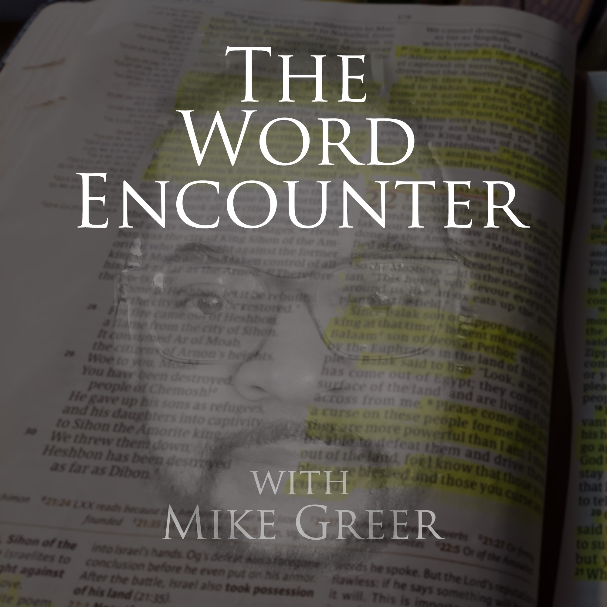 The Word Encounter with Mike Greer