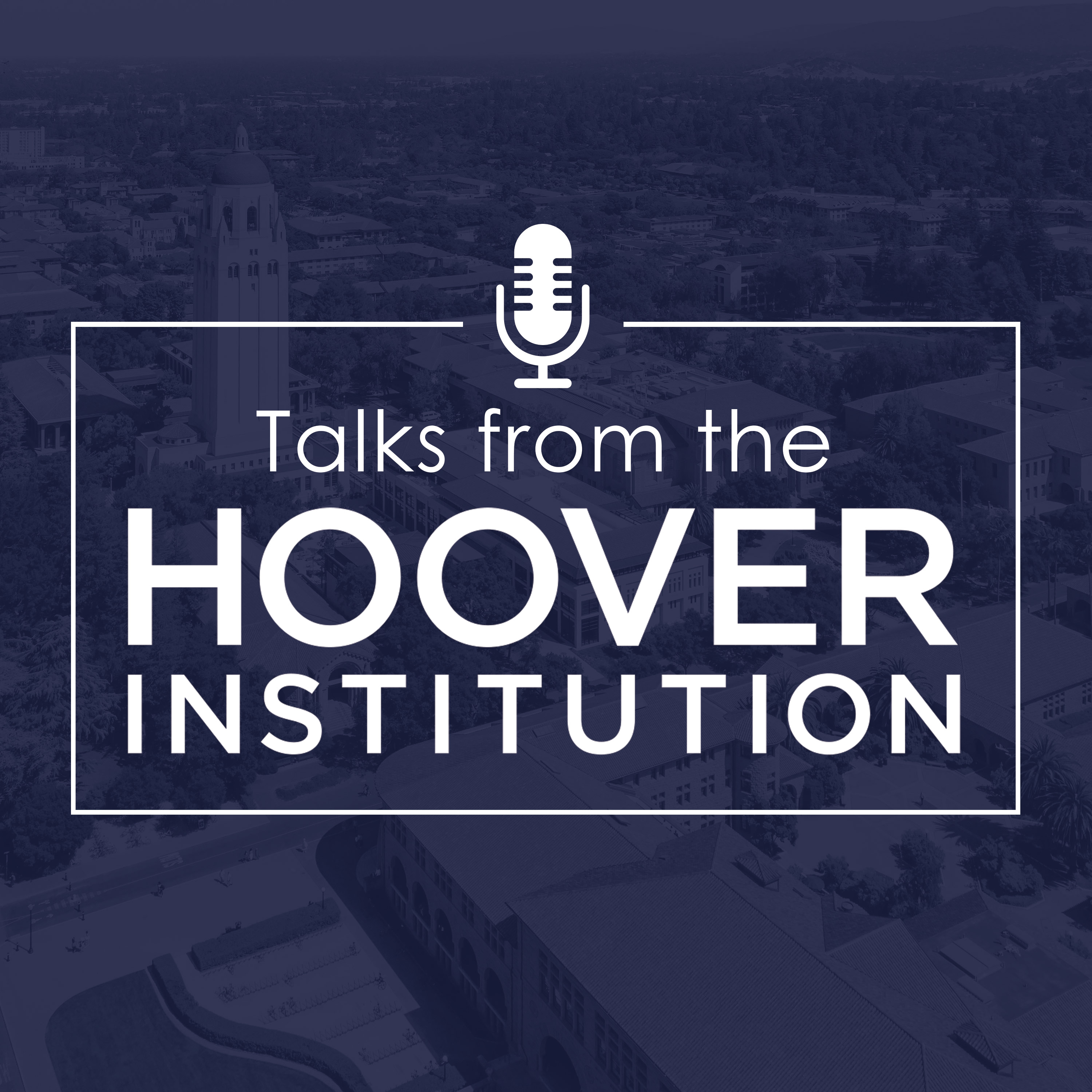 Talks from the Hoover Institution