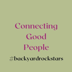 Connecting Good People: backyard rockstars