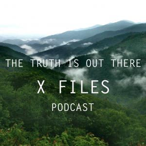 The Truth is Out There X-Files Podcast