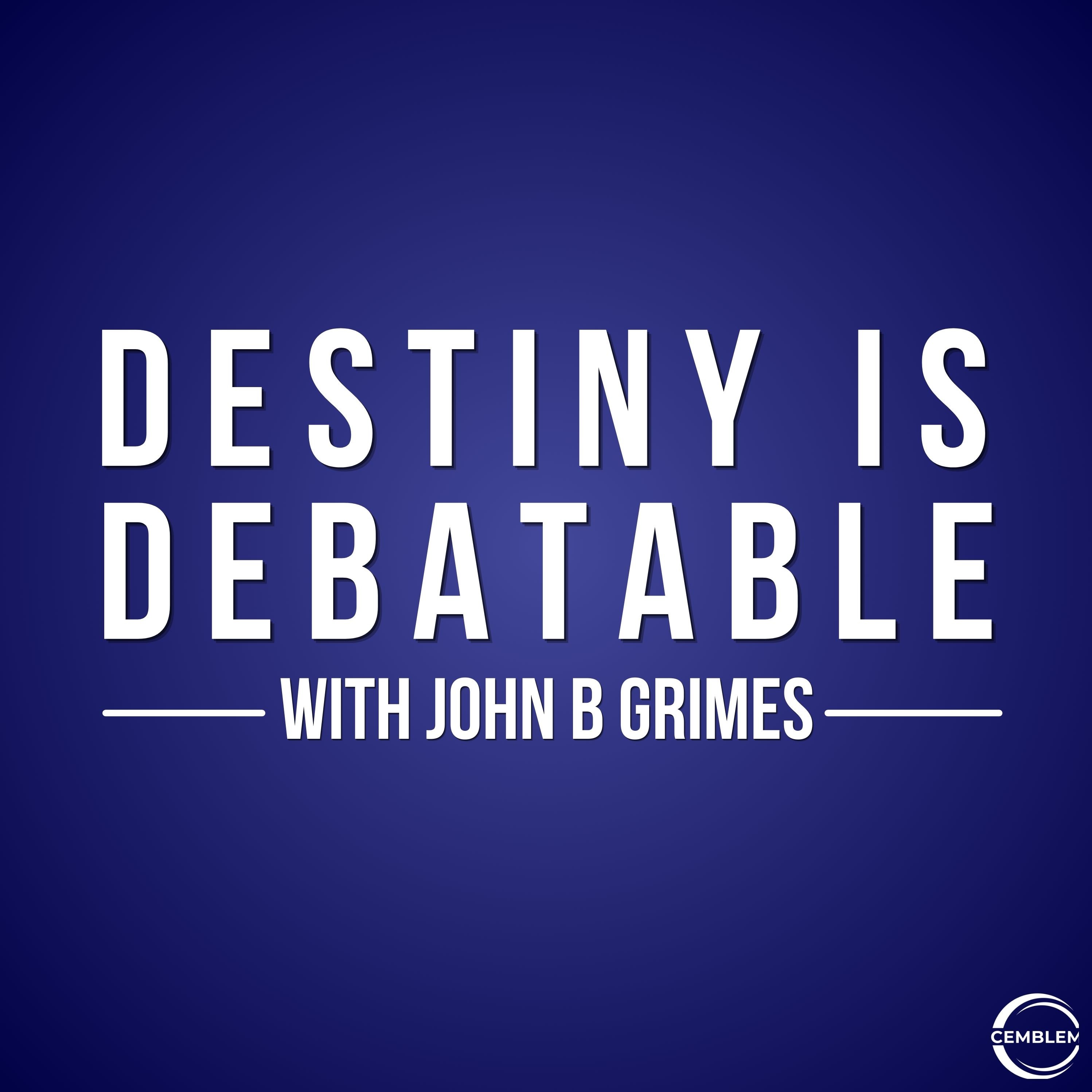 Destiny Is Debatable (Formerly Ambiguously Blind)