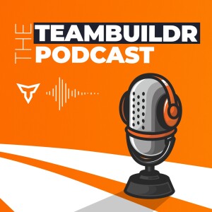 Episode #14: Reflecting on 2020 with TeamBuildr Co-Founders Hewitt & James