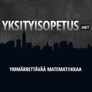 Ymmärrettävää matematiikkaa | Yksityisopetus.net