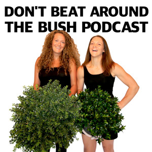 Love your Bush, Hire a Doula