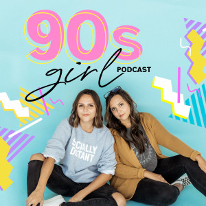 90s Girl Podcast
