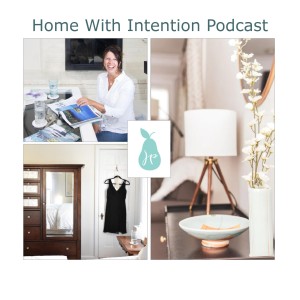 Home With Intention Podcast