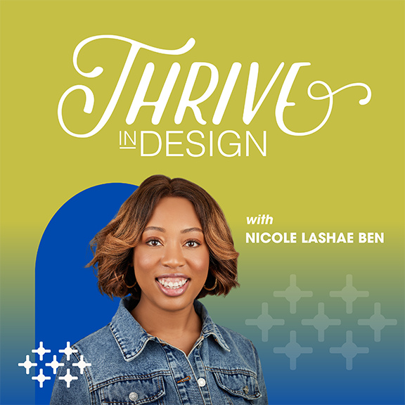 cover of episode S4, E7: REPLAY: How To Work With Thrive In Design + Nicole Lashae Ben