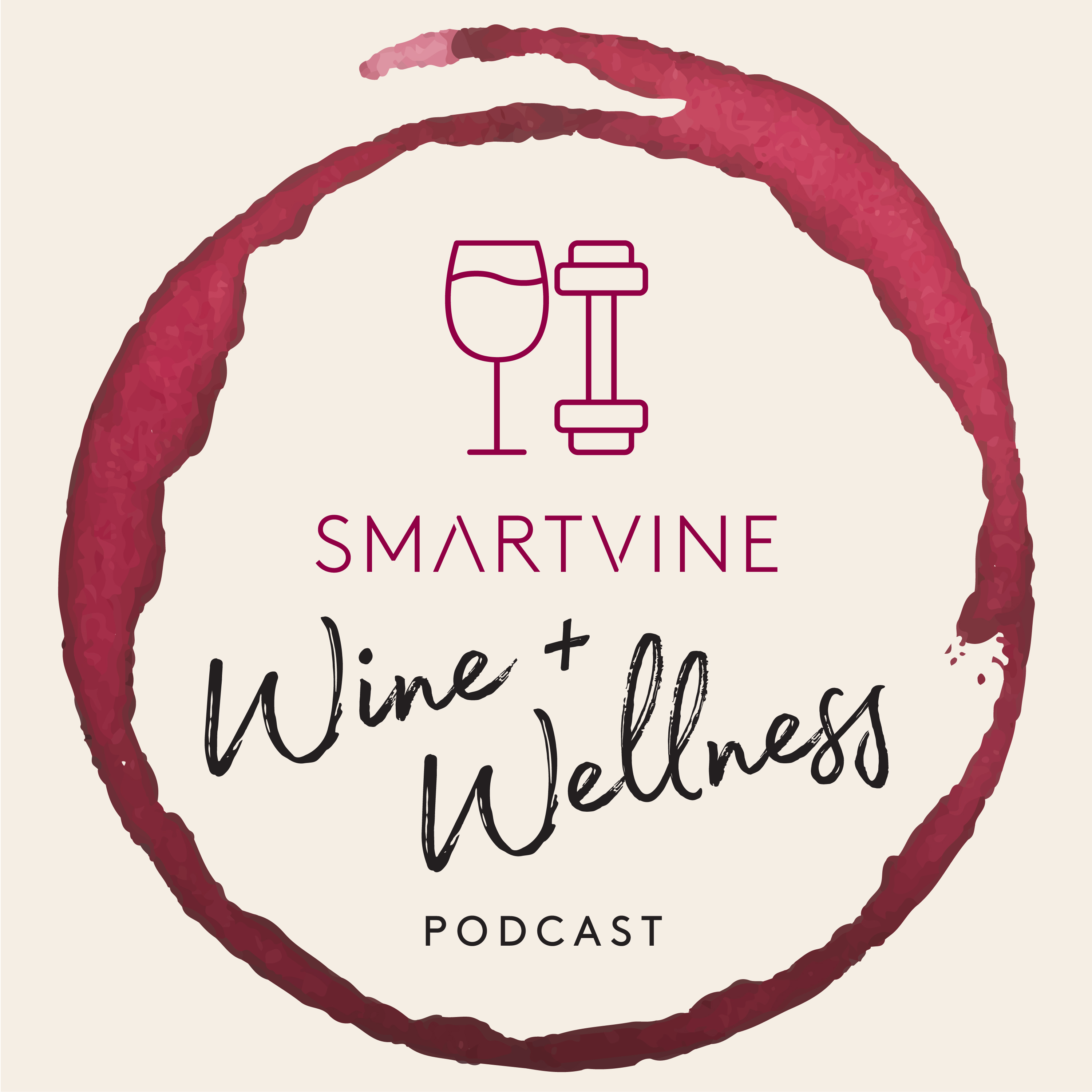 Smartvine Wine & Wellness Podcast