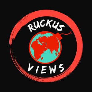 Ruckus Views Podcast