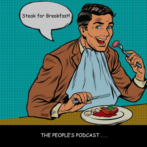 Steak for Breakfast Podcast art image