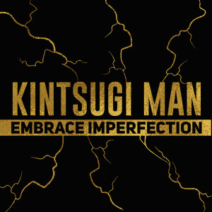 Kintsugiman Podcast Ep2 - Procrastination