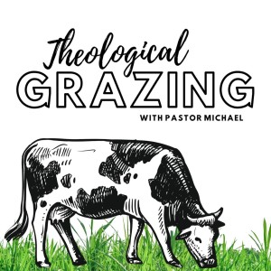 Theological Grazing
