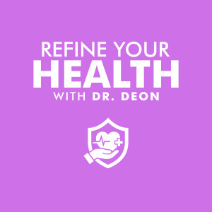 Episode# 0 - Welcome to the Refine Your Health Podcast