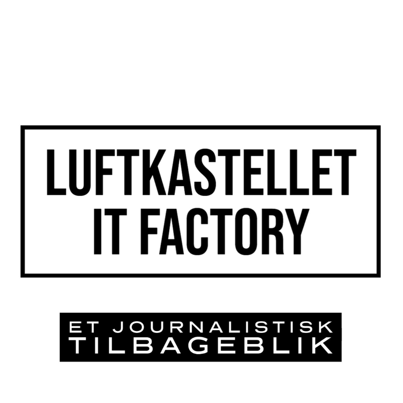 Luftkastellet IT Factory