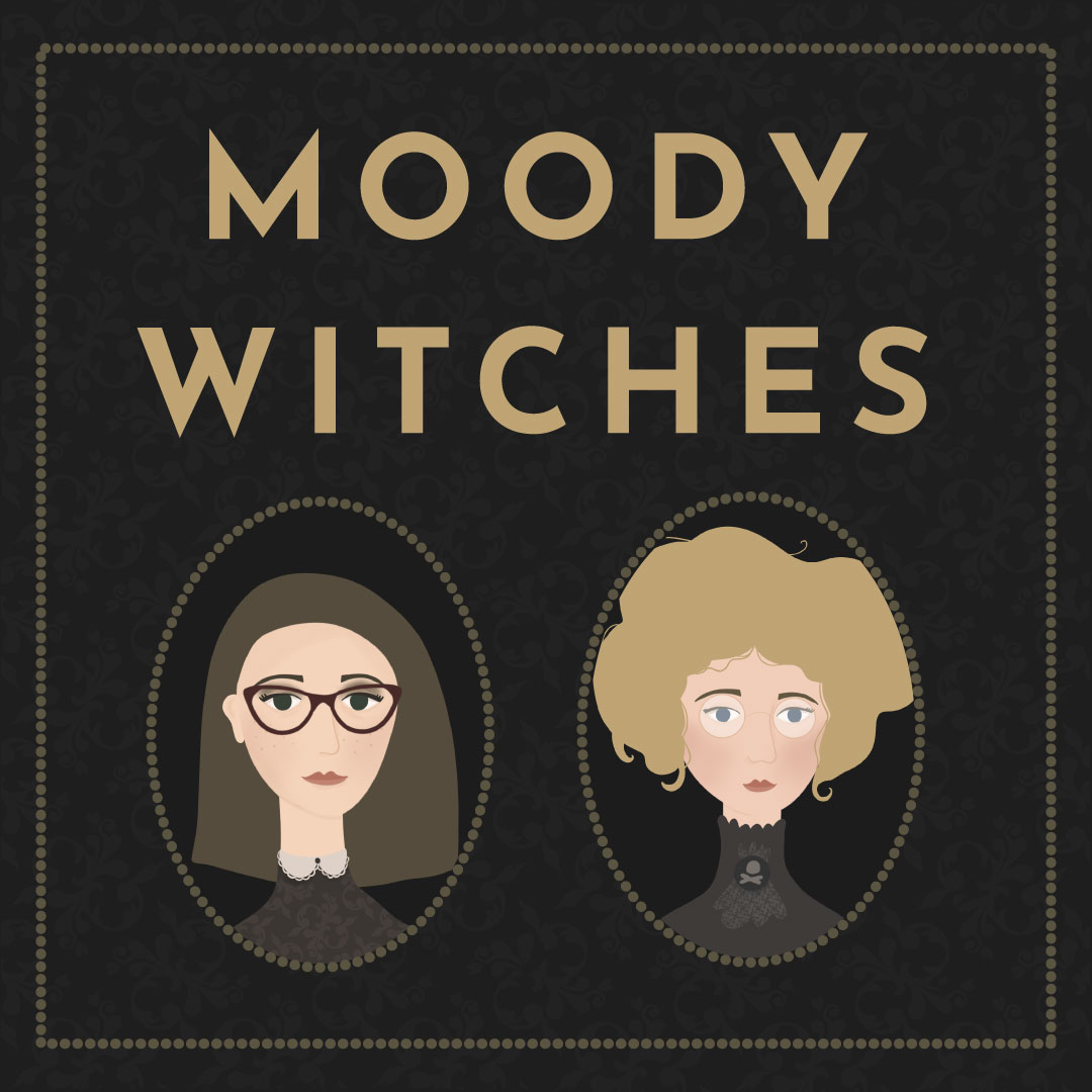 The Moody Witches