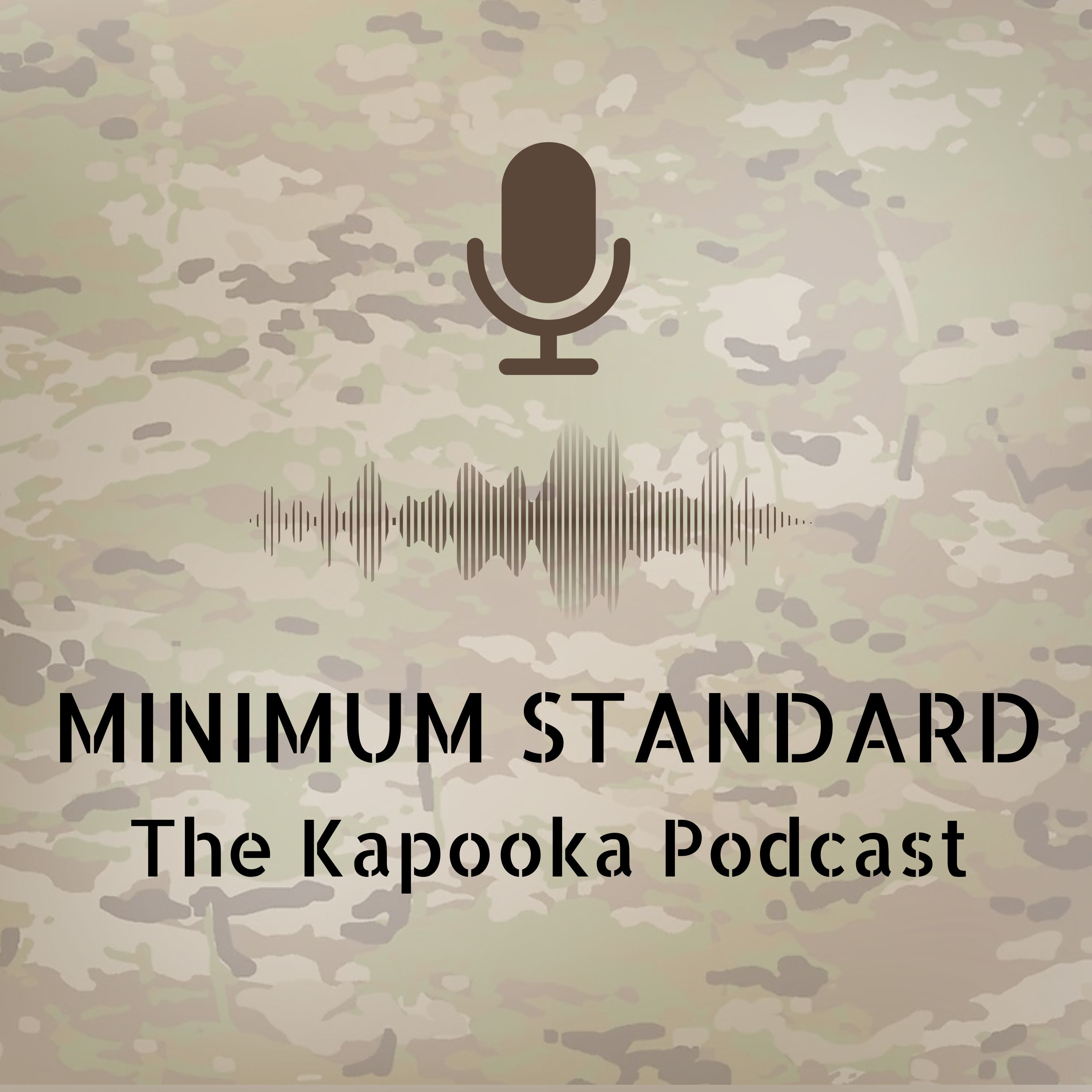 Minimum Standard: The Kapooka Podcast