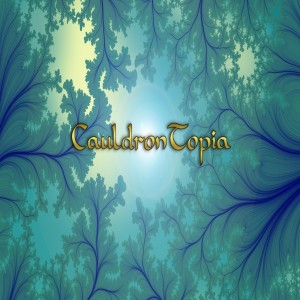 CauldronTopia :  What Y'all Gettin' Into?