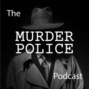 The Murder Police Podcast Introduction