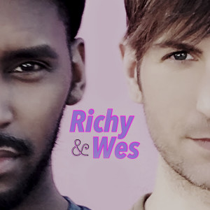 Richy and Wes