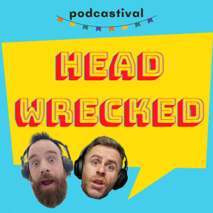 Head Wrecked Podcast